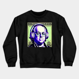 Bankroll Ben Franklin with Retro Headphones Crewneck Sweatshirt